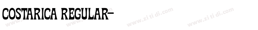 Costarica Regular字体转换 Costarica Regular字体转换